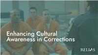 Enhancing Cultural Awareness in Corrections